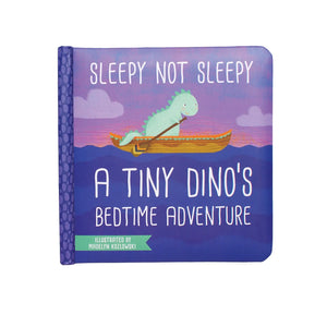 6 | Sleepy Not Sleepy - A Tiny Dino's Bedtime Adventure Baby Board Book