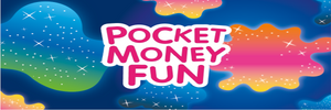 Pocket Money Fun