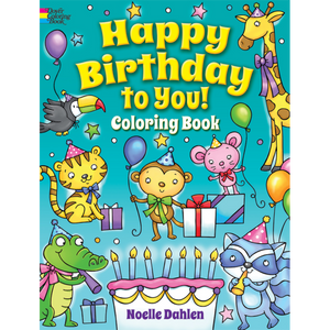 Dover Storybooks - 83790 | Happy Birthday to You Coloring Book