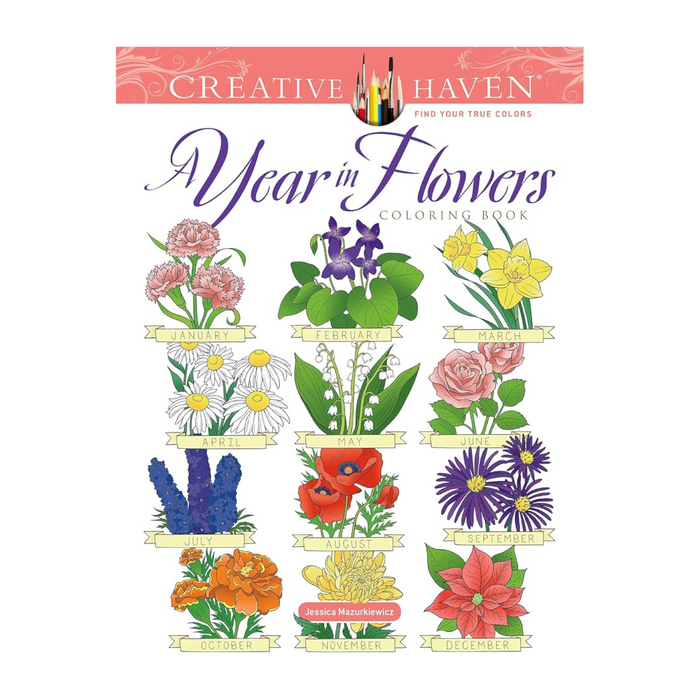 Dover Storybooks - 84719 | Creative Haven: A Year in Flowers Colouring Book