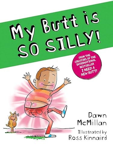 Dover Storybooks - 849767 | My Butt Is SO SILLY!