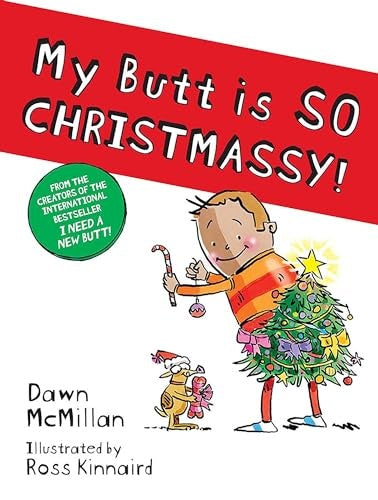 Dover Storybooks - 850692 | My Butt Is SO CHRISTMASSY!