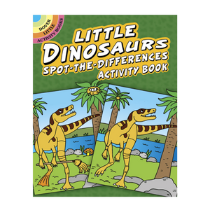 Dover Storybooks - 41613 | Little Dinosaur Spot the Differences Book By: D'Amico Newman