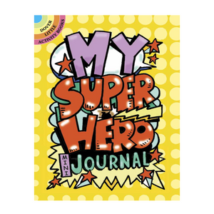 Dover Storybooks - 79033 | My Superhero Mini-Journal by Diana Zourelias