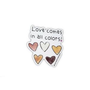 Laura Kelly Designs - ST-LOVECOLORS-L | Vinyl Sticker - Love Comes in All Colors