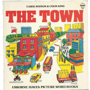 The Town By Carol Watson & Colin King